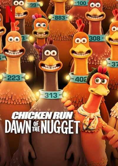 انیمیشن فرار مرغی ۲: طلوع ناگت Chicken Run: Dawn of the Nugget 2023 دانلود و تماشای آنلاین