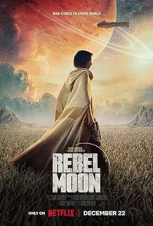 فیلم ماه سرکش Rebel Moon 2023 دانلود و تماشای آنلاین