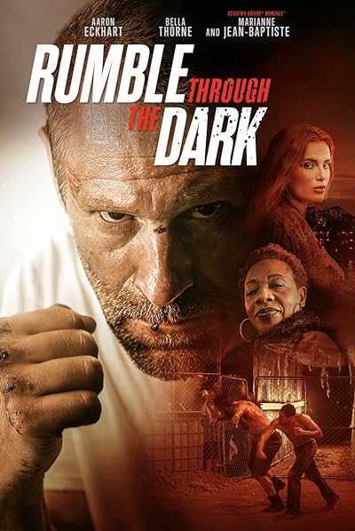 فیلم غرش از میان تاریکی Rumble Through the Dark 2023