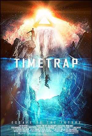 فیلم تله زمان Time Trap 2017 دانلود و تماشای آنلاین