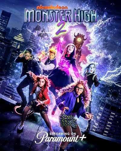 فیلم دبیرستان هیولا ۲ Monster High 2 2023