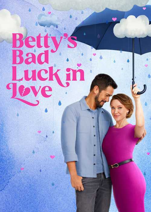 فیلم بدشانسی بتی در عشق Betty's Bad Luck in Love 2024 دانلود و تماشای آنلاین