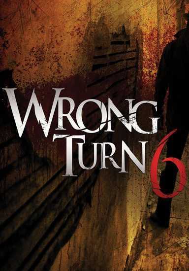 فیلم پیچ اشتباه ۶: آخرین پناهگاه Wrong Turn 6: Last Resort 2014