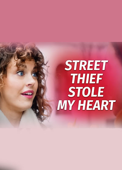 فیلم کوتاه دزد خیابانی قلب من را دزدید STREET THIEF STOLE MY HEART 2024 دانلود و تماشای آنلاین