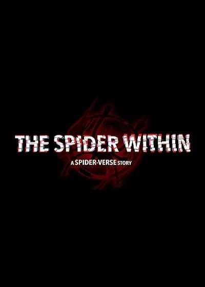 انیمیشن عنکبوت درون: داستانی از دنیای عنکبوتی The Spider Within: A Spider-Verse Story 2023