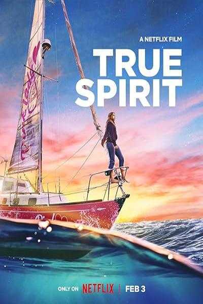 فیلم روحیه حقیقی True Spirit 2023