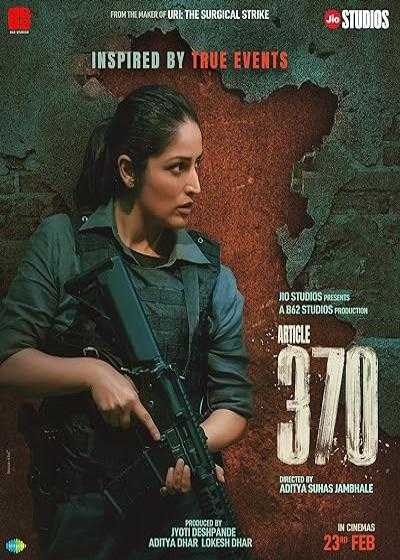 فیلم ماده ۳۷۰ Article 370 2024