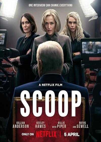 فیلم خبر داغ (اسکوپ) Scoop 2024