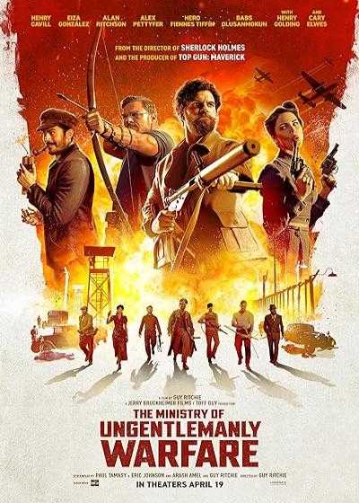 فیلم وزارت جنگ ناجوانمردانه The Ministry of Ungentlemanly Warfare 2024