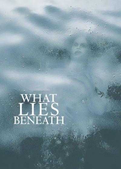 فیلم لایه های پنهان (آنچه در زیر پنهان است) What Lies Beneath 2000