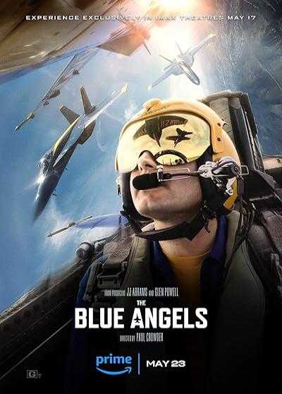 فیلم فرشته های آبی The Blue Angels 2024