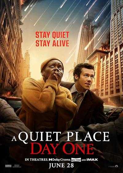 فیلم یک مکان ساکت ۳ : روز اول A Quiet Place 3: Day One 2024