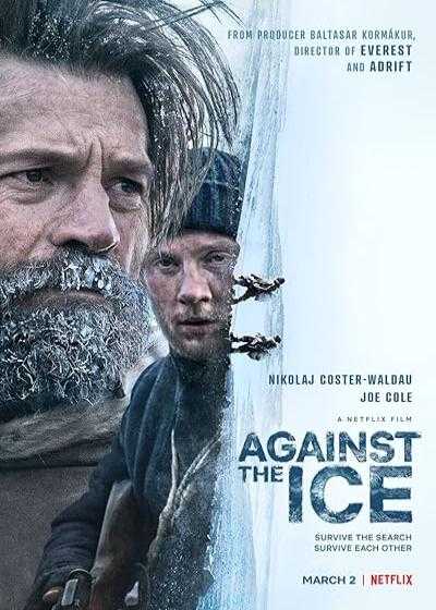 فیلم در برابر یخ Against the Ice 2022