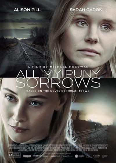 فیلم همه غم های ناچیز من All My Puny Sorrows 2021