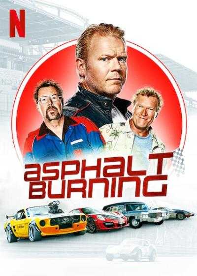 فیلم آسفالت سوزان Asphalt Burning 2020