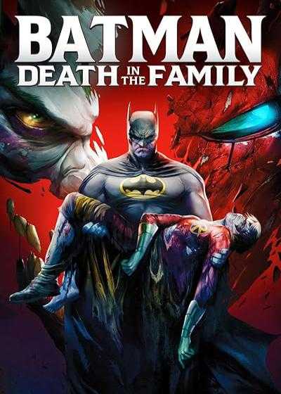 انیمیشن بتمن: مرگ در خانواده Batman: Death in the Family 2020