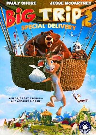 انیمیشن سفر بزرگ ۲: محموله ویژه Big Trip 2: Special Delivery 2022