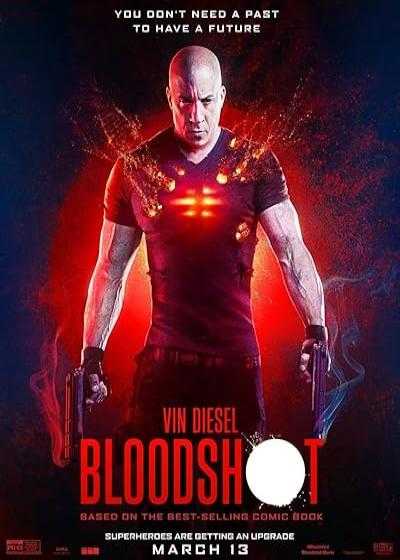 فیلم بلادشات Bloodshot 2020