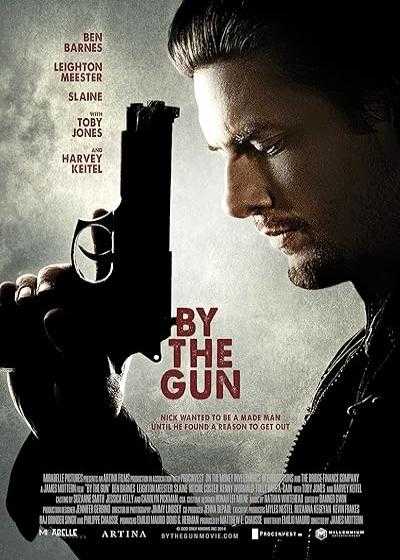 فیلم سوگند مرگبار By the Gun 2014