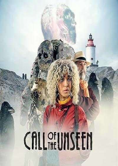 فیلم ندای غیب Call of the Unseen 2022