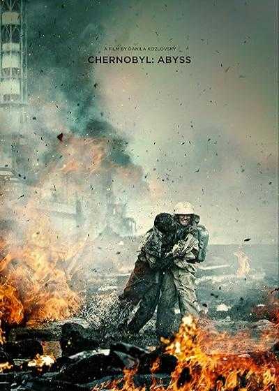 فیلم چرنوبیل: پرتگاه Chernobyl: Abyss 2021