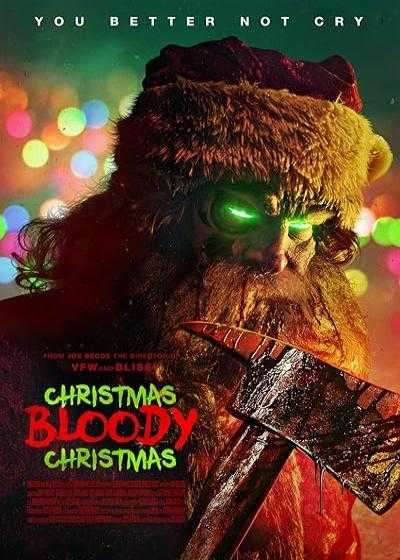 فیلم کریسمس خونین کریسمس Christmas Bloody Christmas 2022