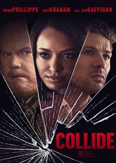 فیلم برخورد Collide 2022