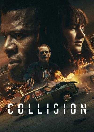 فیلم برخورد Collision 2022