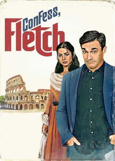 فیلم اعتراف کن، فلچ Confess, Fletch 2022