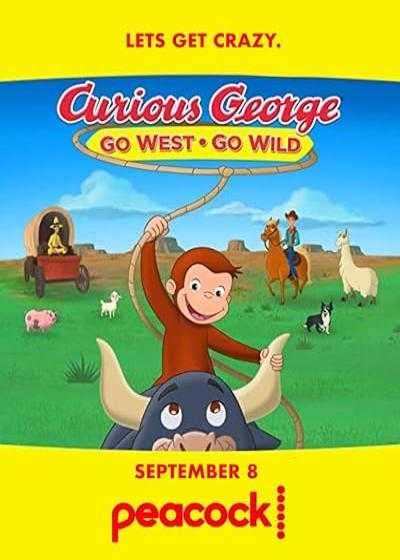 انیمیشن جورج کنجکاو در غرب وحشی Curious George: Go West, Go Wild 2020