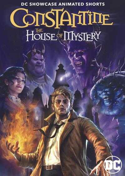 انیمیشن کنستانتین: خانه اسرار DC Showcase: Constantine – The House of Mystery 2022