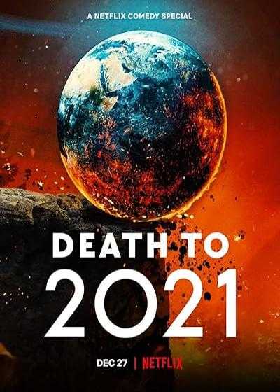 فیلم مرگ بر ۲۰۲۱ Death to 2021 2021