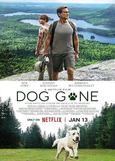 فیلم سگ گمشده Dog Gone 2023