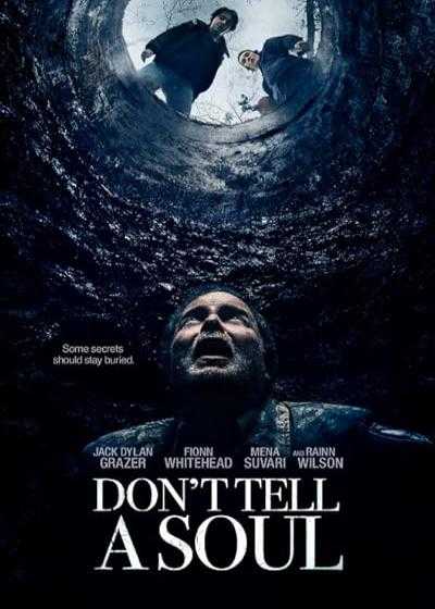 فیلم به روح چیزی نگو! Don’t Tell a Soul 2020