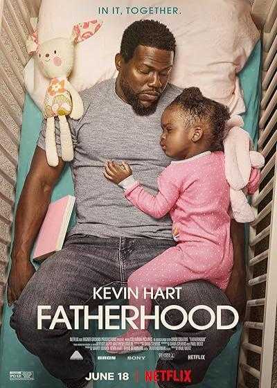 فیلم پدرانه Fatherhood 2021