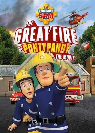 انیمیشن سام آتش نشان Fireman Sam: The Great Fire of Pontypandy 2009