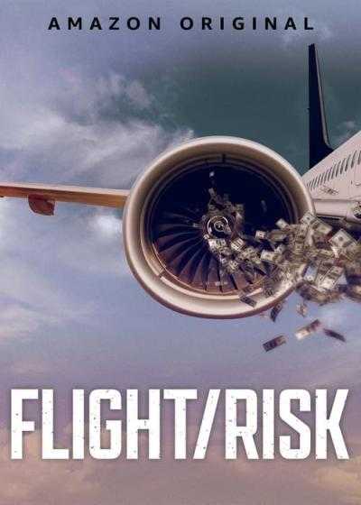 فیلم خطر پرواز Flight/Risk 2022