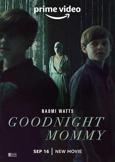 فیلم شب بخیر مامان Goodnight Mommy 2022