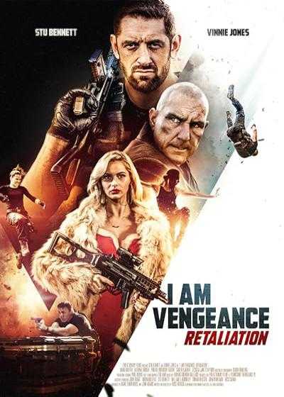 فیلم من انتقام هستم: تلافی I Am Vengeance: Retaliation 2020