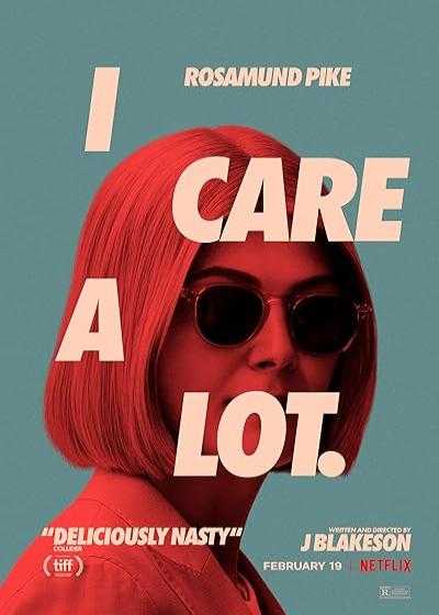 فیلم من خیلی مراقبم I Care a Lot 2020