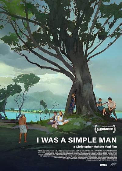 فیلم من یک مرد ساده بودم I Was a Simple Man 2021