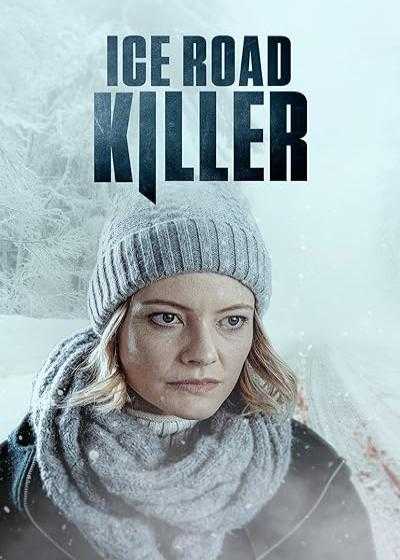 فیلم قاتل جاده یخی Ice Road Killer 2022