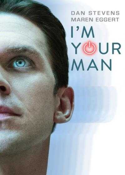 فیلم من مرد تو هستم I’m Your Man 2021