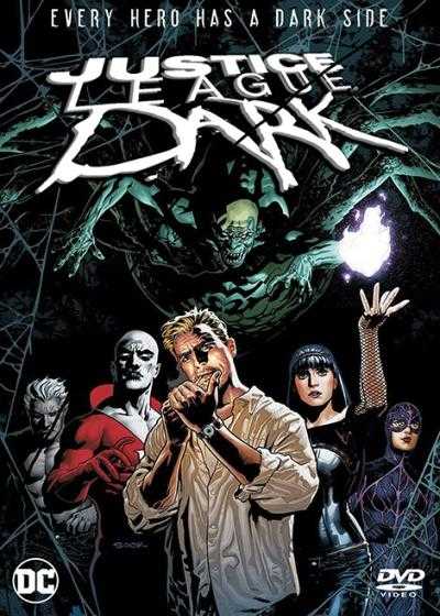 انیمیشن لیگ عدالت در تاریکی Justice League Dark 2017