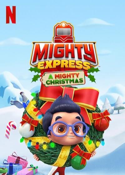 انیمیشن قطارای تندرو: کریسمس شگفت انگیز Mighty Express: A Mighty Christmas 2020