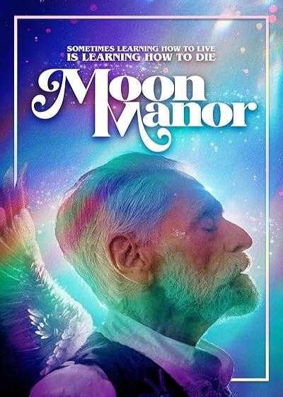 فیلم عمارت ماه Moon Manor 2022