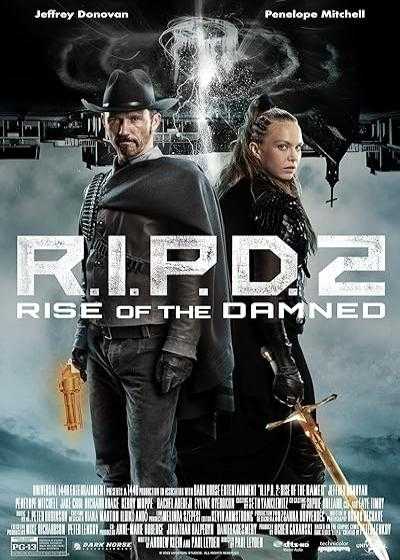 فیلم آر.آی.پی.دی ۲ ظهور لعنتی R.I.P.D. 2: Rise of the Damned 2022