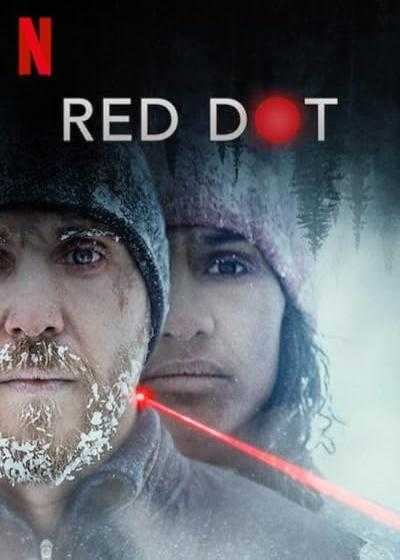 فیلم نقطه قرمز Red Dot 2021