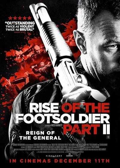 فیلم خیزش سرباز پیاده ۲ Rise of the Footsoldier 2 2015