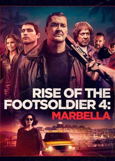 فیلم خیزش سرباز پیاده ۴: سرقت Rise of the Footsoldier 4: The Heist 2019